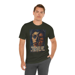 Been Dazed An Confused  For So Long Its Not True Short Sleeve Tee - Get The Led Out, Zeppelin Inspirational Nature Design