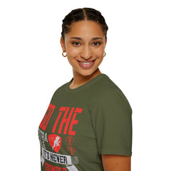 Go The Extra Mile Its Never Crowded Unisex Softstyle T-Shirt