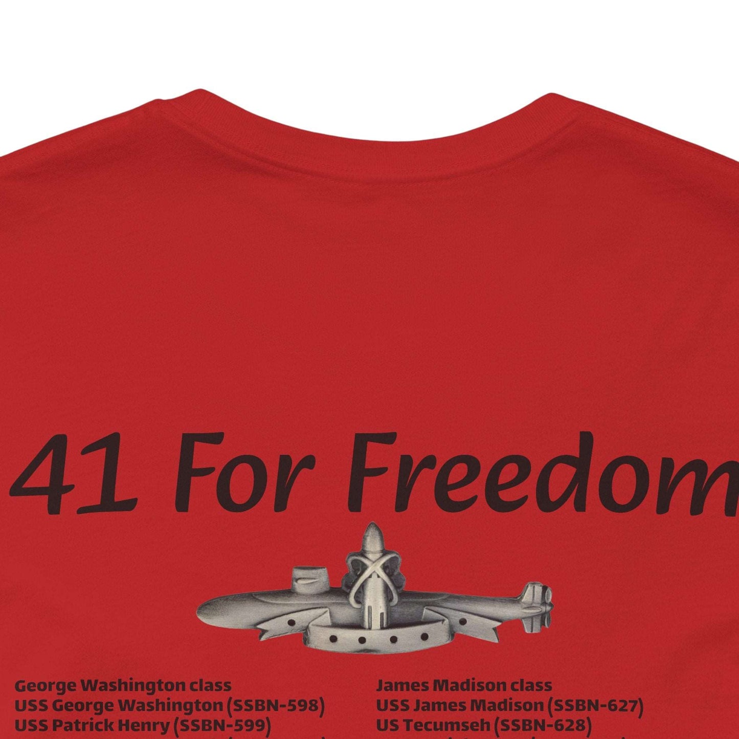 41 For Freedom Unisex Jersey Short Sleeve Tee