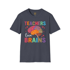 TEACHERS LOVE BRAINS! / Great gift idea! / Educator / School Days / Unisex T Shirt