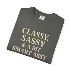 Classy Sassy T-shirt, Unisex Casual Top, Statement Tee, Gift for Her, Fashion Apparel, Birthday Humor Shirt