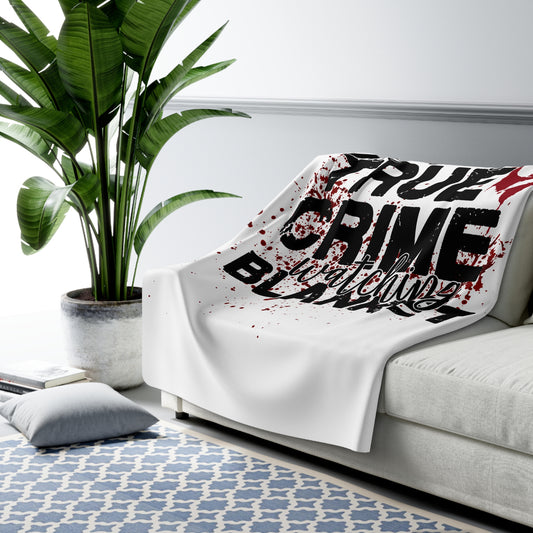 TRUE CRIME - Sherpa Fleece Blanket