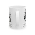 Espresso Funny Cat Quote Mug, 11 oz, 15 oz,