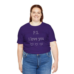 PS I LOVE YOU - Unisex Jersey Short Sleeve Tee