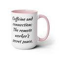 Caffeine And Connection - 15 oz Accent Mug