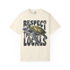 Respect the Locals T-Shirt — Sea Turtle Conservation Graphic Tee