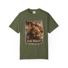 American Heroes Collection No 2 Graphic T-Shirt — “We're Not Going Back” Audie Murphy WWII