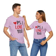 PS I LOVE YOU - Unisex Jersey Short Sleeve Tee