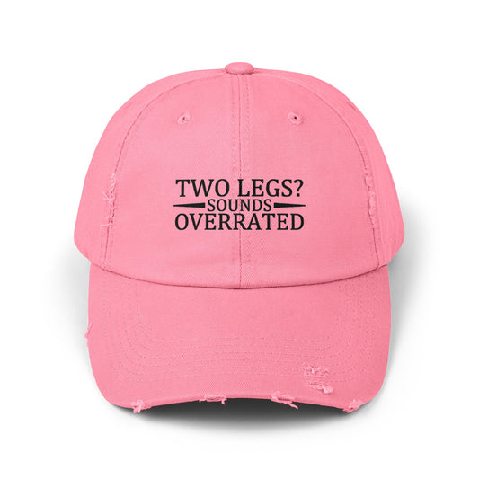 Funny Leg Amputee distressed cap, , Two Legs? Sounds Overated, Limb Loss Awareness cap, gift for amputee, recovery encouragement gift