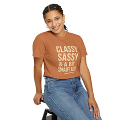 Classy Sassy T-shirt, Unisex Casual Top, Statement Tee, Gift for Her, Fashion Apparel, Birthday Humor Shirt