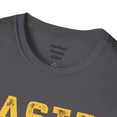 Master Baiter Always Messing With My Tackle Unisex Softstyle T-Shirt  A unique gift for those who love to fish or bait.