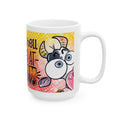 Having A Hell Of A Time At The Farm Ceramic Mug, (11oz, 15oz)