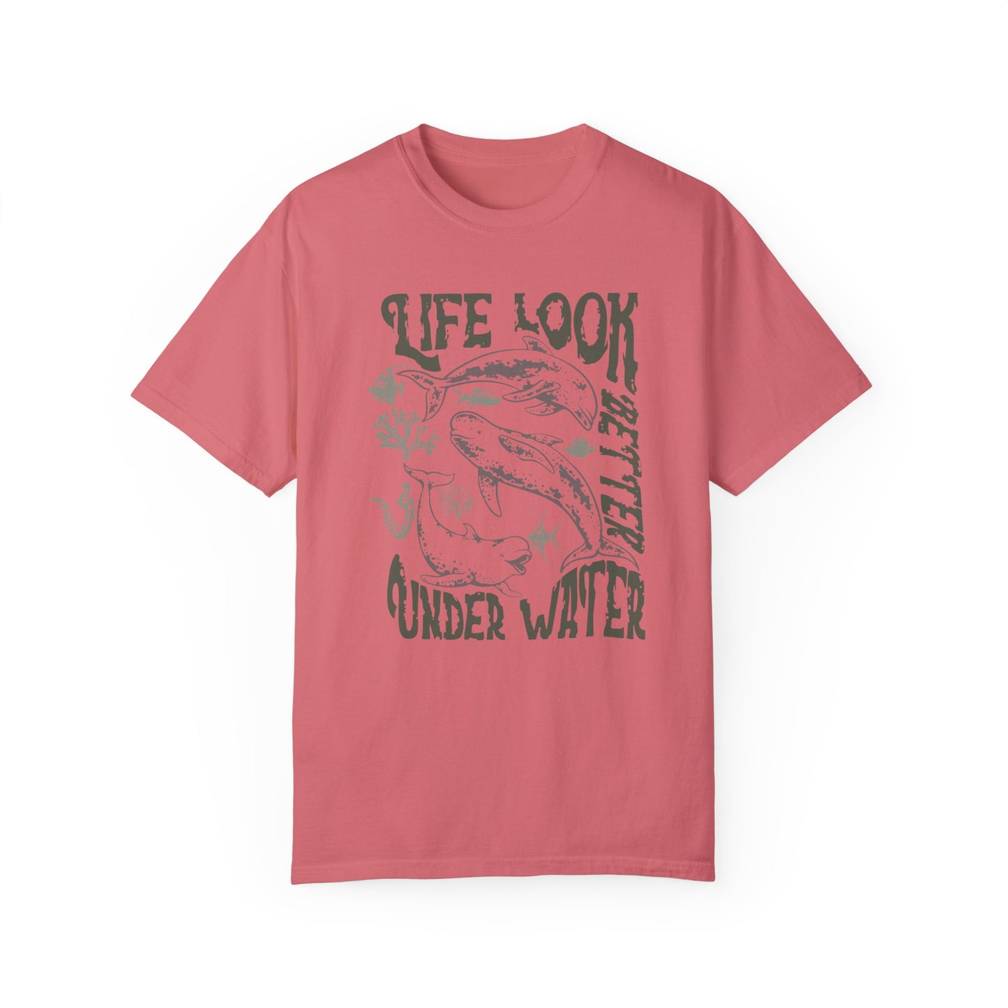 Whales, Life Look Better Under Water -  Graphic Unisex Garment-Dyed T-shirt