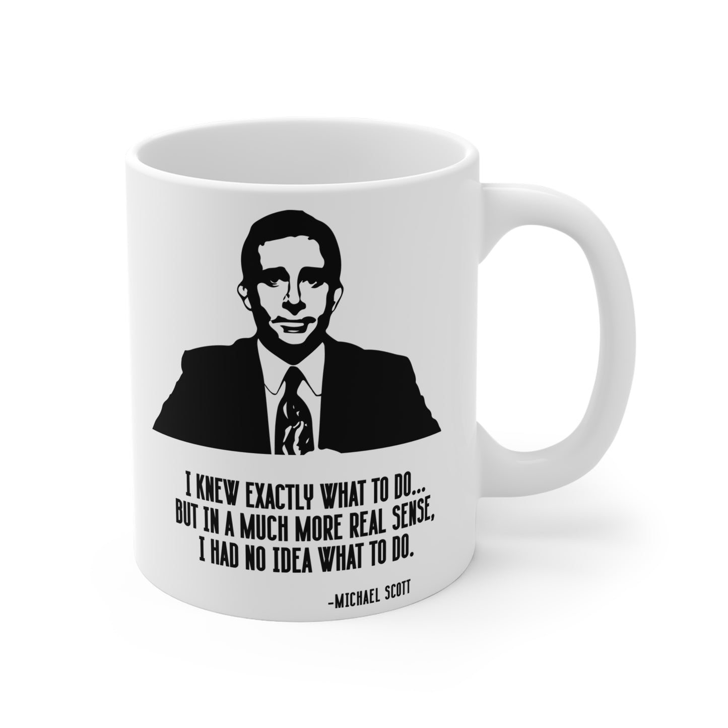 The Office Michael Scott Quote - Ceramic Mug (11oz\15oz\20oz)