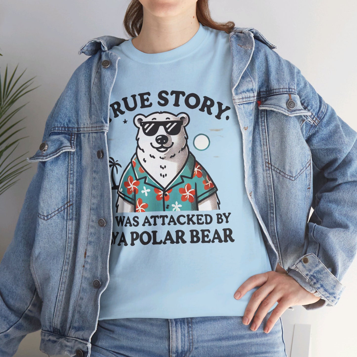 True Story I Was Attacked By A Polar Bear - Unisex Garment-Dyed T-shirt