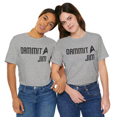DAMMIT JIM - Unisex Jersey Short Sleeve Tee