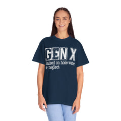 Raised on Hose Water and Neglect — Retro Graphic T-Shirt (Vintage Gift for Gen X)