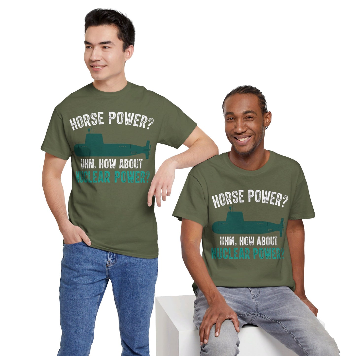 Horse Power? Uhm, How About Nuclear Power - Unisex Heavy Cotton Tee