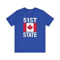 Short Sleeve Tee Canadian Humor Shirt 51st State