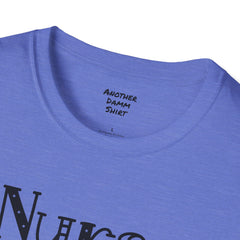 Nurse Humor - Unisex Softstyle T-Shirt | Nurse Awareness, Medical Wear, Gift For Her, Scrubs Lover, Hospital Staff Gift, Registered Nurse,RN