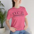 OCD Obsessive Canast Disorder - Graphic Unisex Tee