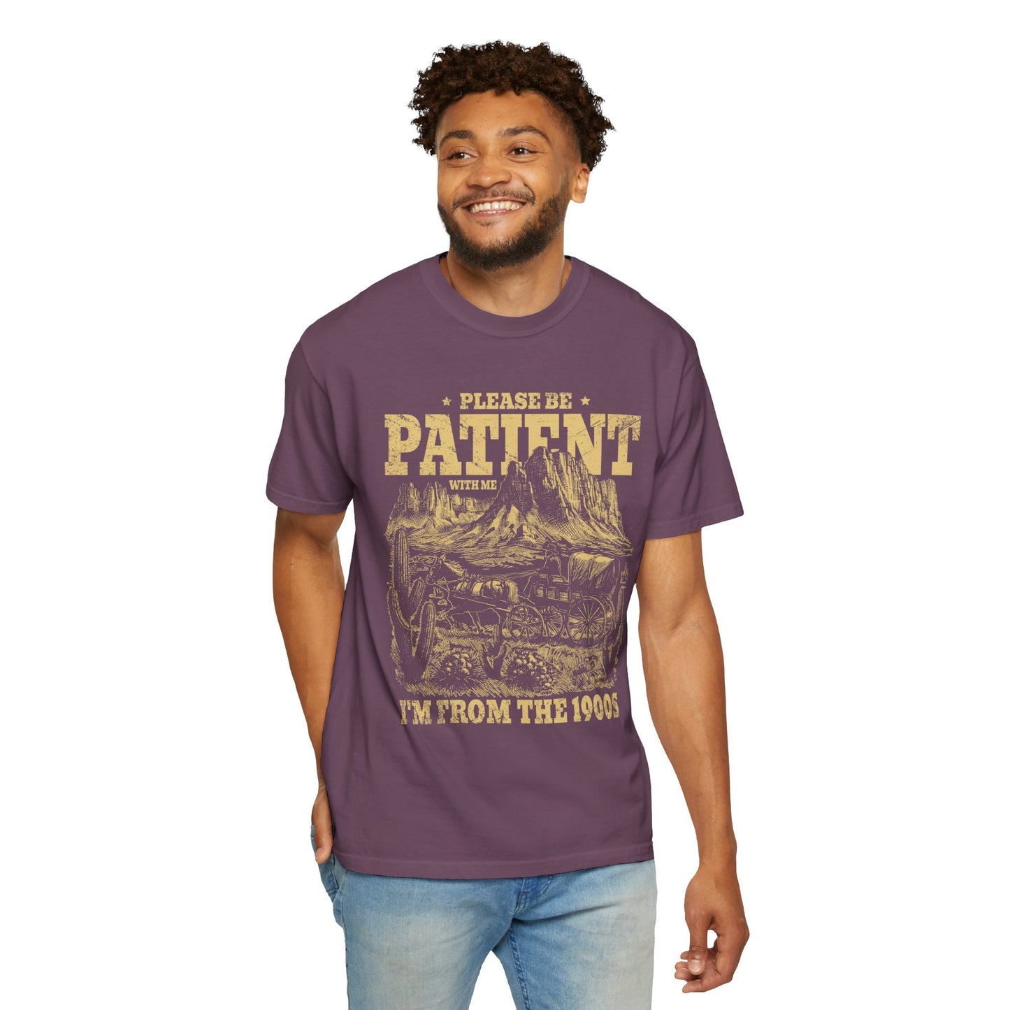 Please Be Patient With Me, I'm From The 1900s, Comfort Colors Unisex Shirt