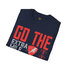 Go The Extra Mile Its Never Crowded Unisex Softstyle T-Shirt