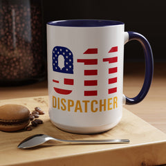 Vintage 911 Dispatcher Patriotic Coffee Mug, 11oz, 15oz
