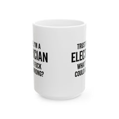 Electrician Humor Mug