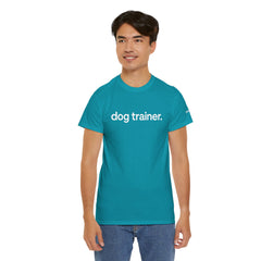 Dog Trainer T‑Shirt — "dog trainer." Front Logo with "we believe..." Positive Training Back Text