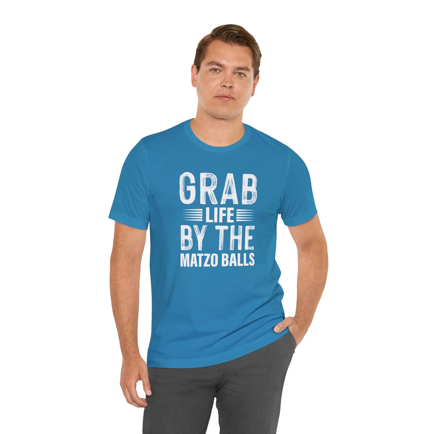 Grab Life By The Matzo Balls - Unisex Jersey Short Sleeve Tee