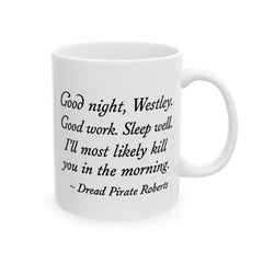 Comical Ceramic Mug | Princess Bride Quote | Coffee Lover Gift