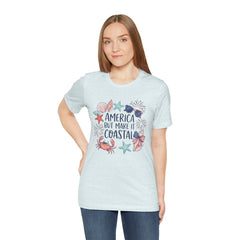 Coastal Fourth of July Tee – "America But Make It Coastal" Graphic T-Shirt