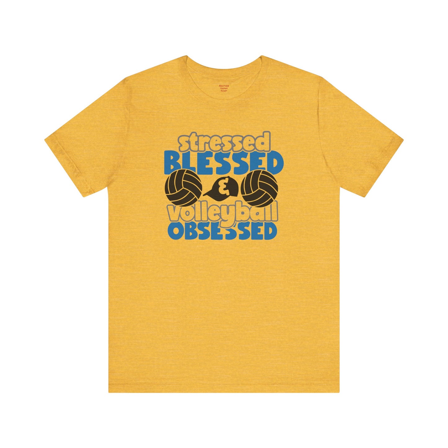 Stressed Blessed Volleyball Obsessed Shirt,Unisex Tee,graphic t shirt,gift for her,gift for him,volleyball team,playergift,fangift,Coachgift