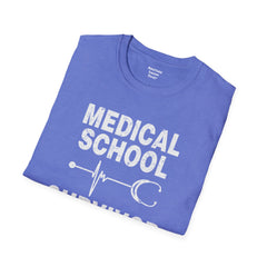 Doctor Humor - Unisex Softstyle T-Shirt | Doctor Awareness, Medical Wear, Gift For Him, Scrubs Lover, Hospital Staff Gift, Gift For Him