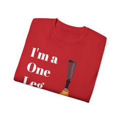 I'm A One Leg Wonder - Unisex Ultra Cotton Tee | Amputee / Leg Amputee / Motivational Gift, Limb Awareness, Amputee Humor, Prosthetic Humor