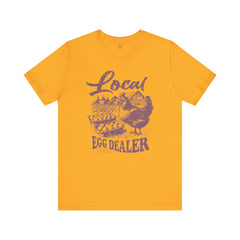 Local Egg Dealer Unisex Jersey Tee - Perfect for Farmers & Foodies
