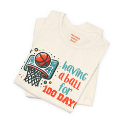 100 Days of School Having A Ball Unisex Tee