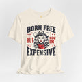 Born To Be Free Now I am Expensive, Cowgirl Graphic, Unisex Jersey Short Sleeve Tee