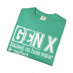 Raised on Hose Water and Neglect — Retro Graphic T-Shirt (Vintage Gift for Gen X)