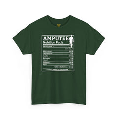 Leg Amputee Nutrition Facts - Unisex Heavy Cotton Tee / One Leg Humor / Funny T Shirt / Motivational / Lost my leg not my courage