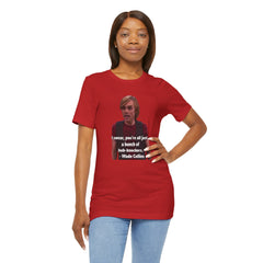 Funny Hob-Knockers Wade Collins Quote Tee