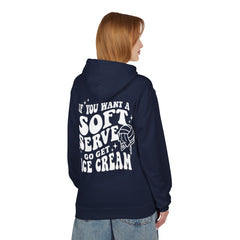 Volleyball Pullover Hoodie - Soft Serve Ice Cream Quote