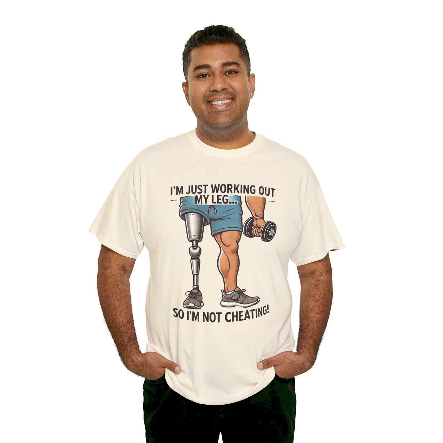 I'm Just Working Out My Leg Amputee Humor - Unisex Garment-Dyed T-shirt