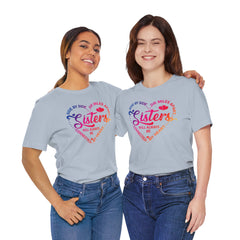 Will Always Be Connected Sisters Unisex Jersey Short Sleeve Tee