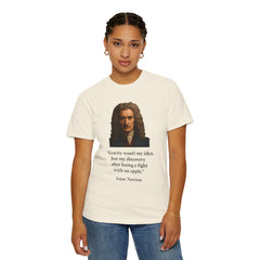 Isaac Newton Quote T-Shirt — "Gravity wasn't my idea" Scientific Humor Tee