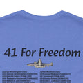 41 For Freedom Unisex Jersey Short Sleeve Tee