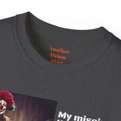 My Missing Limb? It Was A Crazed Clown With A Chainsaw! - Unisex T Shirt | Amputee Humor, Limb Awareness, Prosthetic Apparel, Amputee Gift