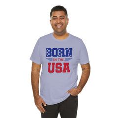 Born In The USA, Unisex Jersey Short Sleeve Tee