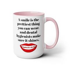 DENTAL HYGIENIST Smile mug